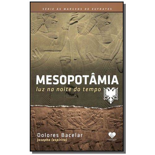 Mesopotamia - Luz na Noite do Tempo