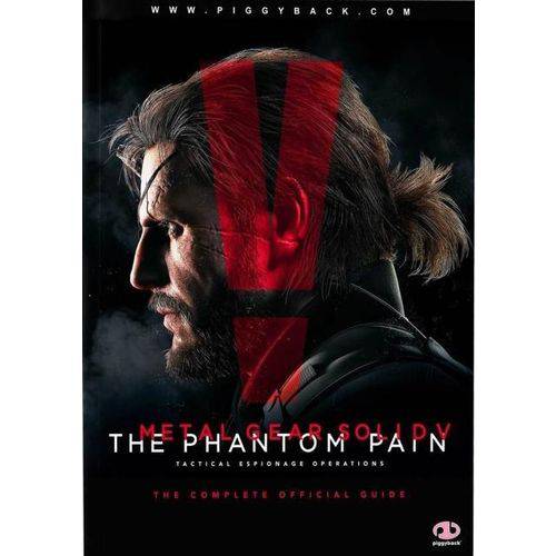 Metal Gear Solid V - The Phantom Pain - The Complete Official Guide