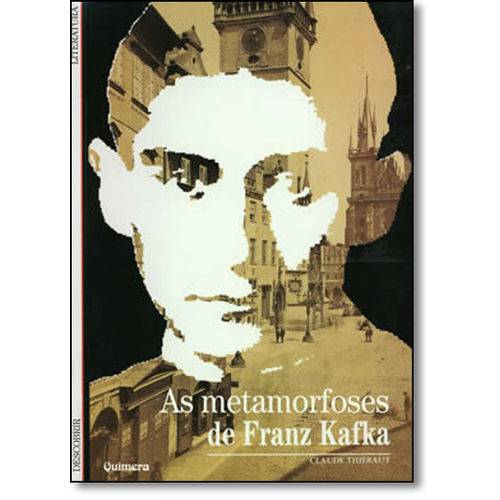 Metamorfoses de Franz Kafka, as