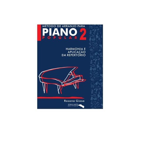Metodo de Arranjo Piano Popular Volume 2 Rosana Giosa com CD