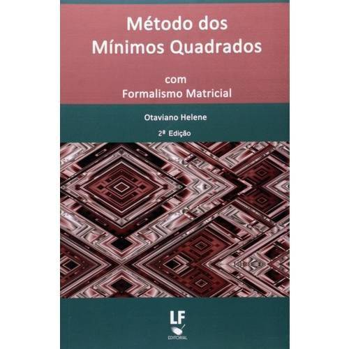 Metodo dos Minimos Quadrados com Formalismo Matricial - º Ed