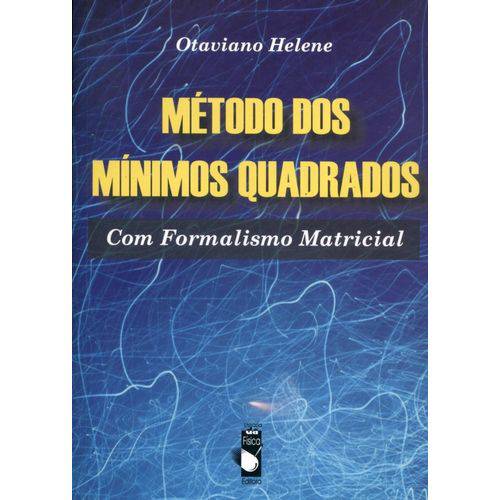 Método dos Mínimos Quadrados com Formalismo Matricial