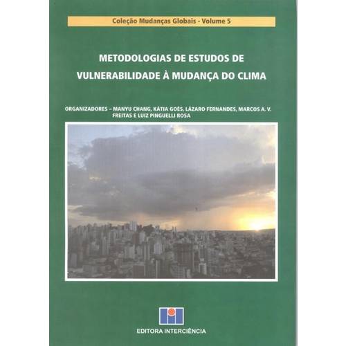 Metodologia de Estudos de Vulnerabilidade a Mudanca do Clima- Vol 5