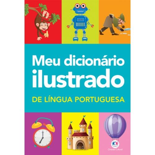 Meu Dicionário Ilustrado de Língua Portuguesa