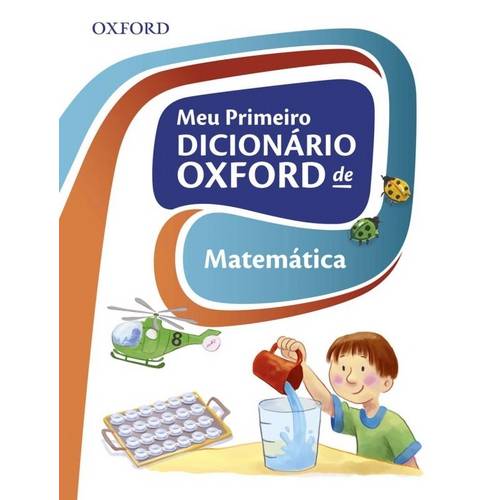 Meu Primeiro Dicionario Oxford de Matematica