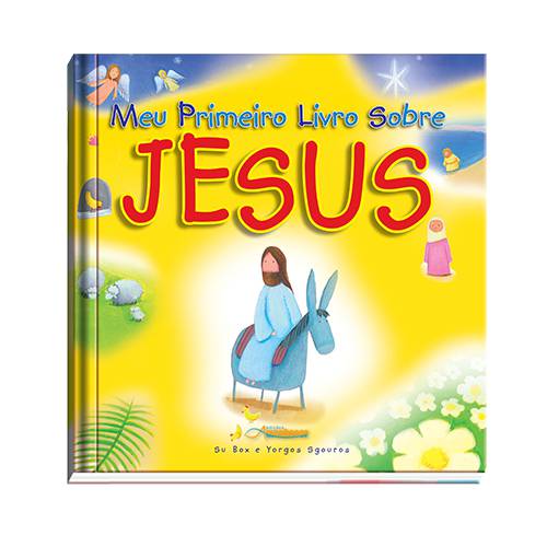 Meu Primeiro Livro Sobre Jesus - Su Box e Yorgos Sgouros