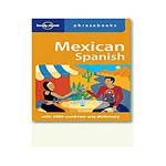 Mexican Spanish Phrasebook