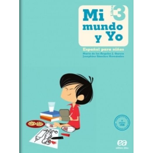 Mi Mundo Y Yo - Español para Niños 3