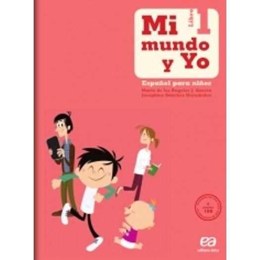Mi Mundo Y Yo - Español para Niños 1