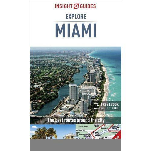 Miami Insight Explore Guide