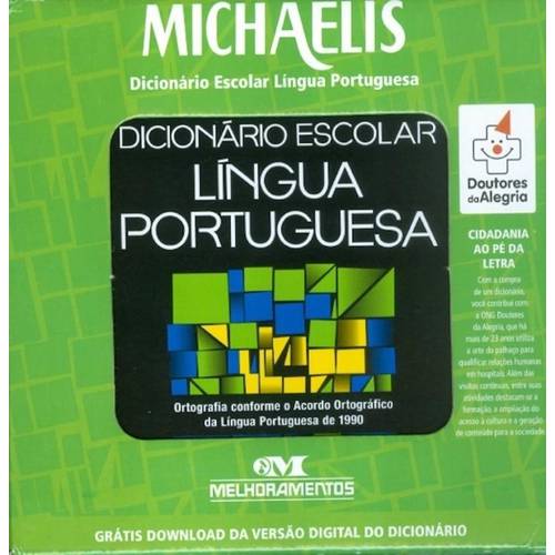 Michaelis Dicionario Escolar Lingua Portuguesa C/ Dowload da Versao Digital do Dic. C/ Pronuncia da