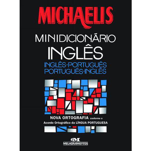 Michaelis Minidicionário Inglês - Inglês / Português - Português / Inglês - Melhoramentos