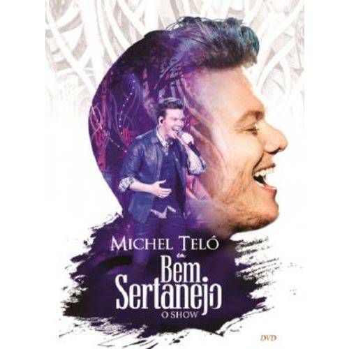 Michel Teló Bem Sertanejo o Show - DVD Sertanejo