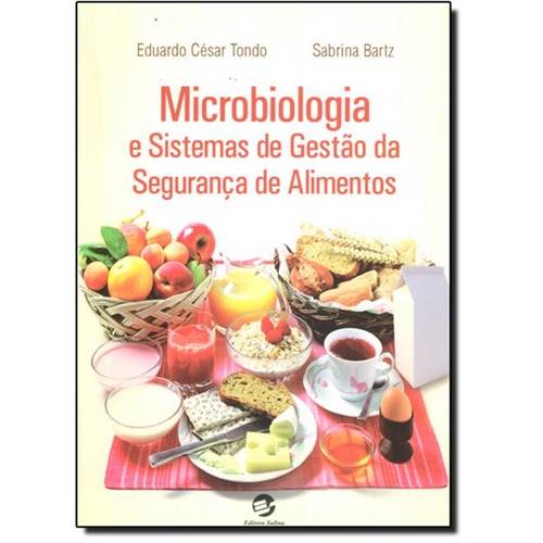 Microbiologia e Sistemas de Gestão da Segurança de Alimentos