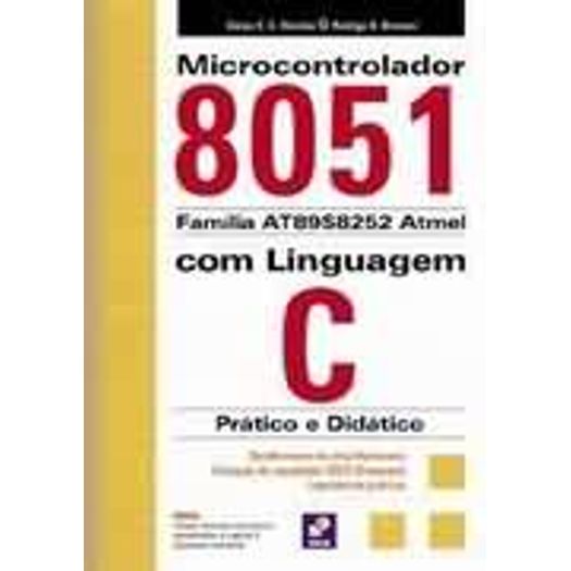 Microcontrolador 8051 com Linguagem C - Erica