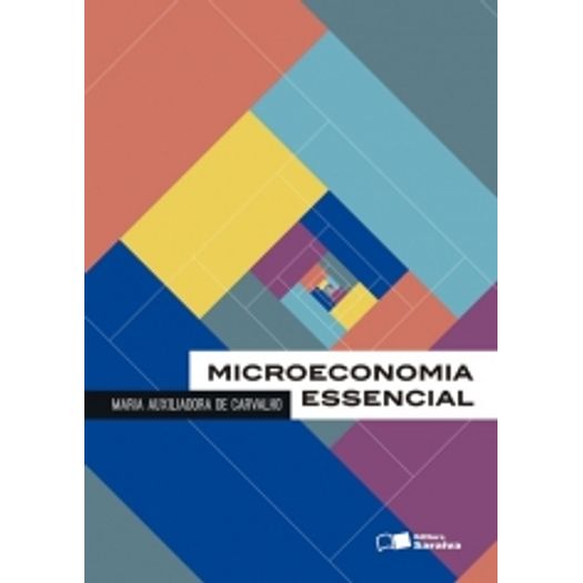 Microeconomia Essencial - Saraiva