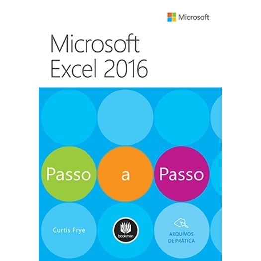 Microsoft Excel 2016 - Passo a Passo - Bookman