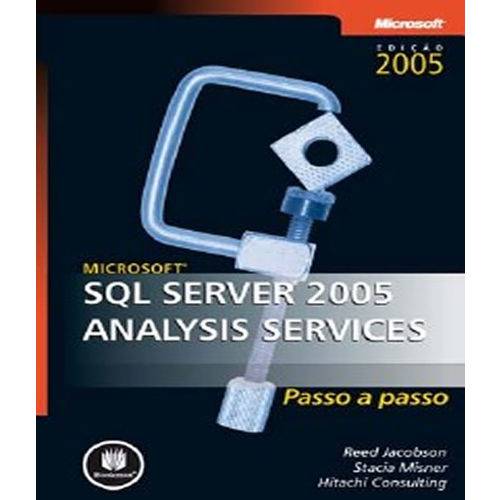 Microsoft Sql Server 2005 Analysis Services- Passo a Passo