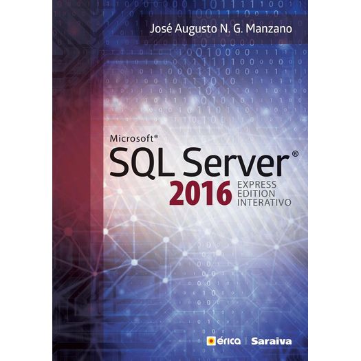 Microsoft Sql Server 2016 Express Edition Interativo - Erica