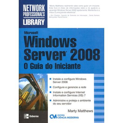 Microsoft Windows Server 2008 o Guia do Iniciante