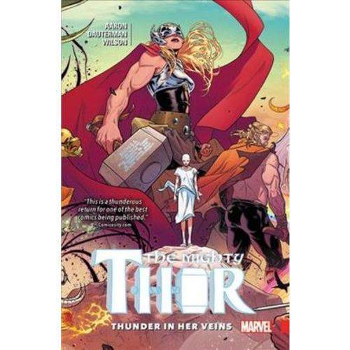 Mighty Thor, Vol. 1 - Thunder In Her Veins