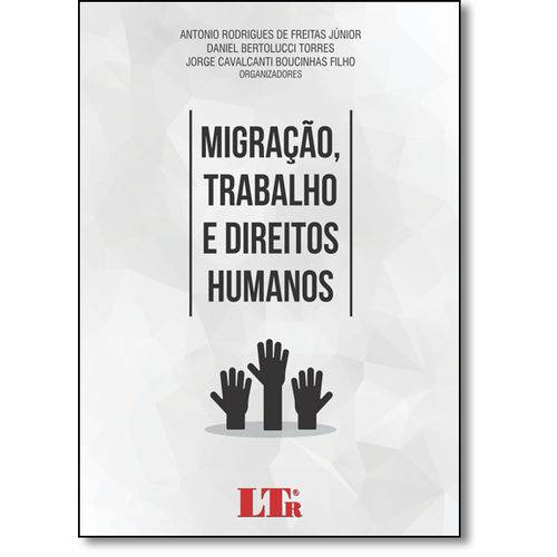Migração, Trabalho e Direitos Humanos: