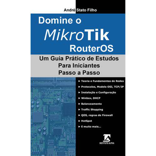 Mikrotik para Iniciantes Curso Completo para Implementação de RouterOS Passo a Passo