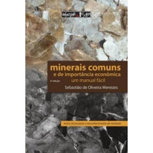 Minerais Comuns e de Importancia Economica - Oficina de Textos