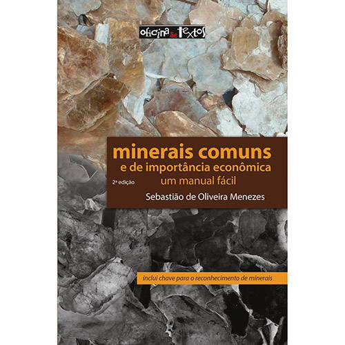 Minerais Comuns e de Importância Econômica: um Manual Fácil