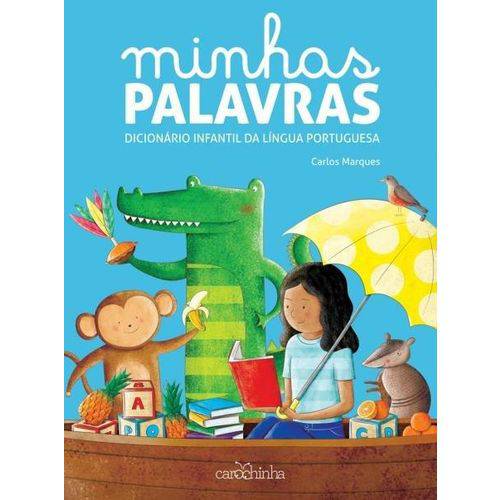 Minhas Palavras - Dicionário Infantil da Língua Portuguesa
