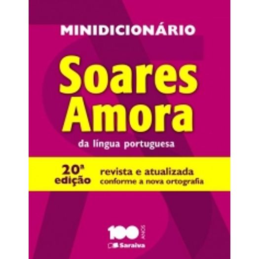 Minidicionario Soares Amora da Lingua Portuguesa - Saraiva
