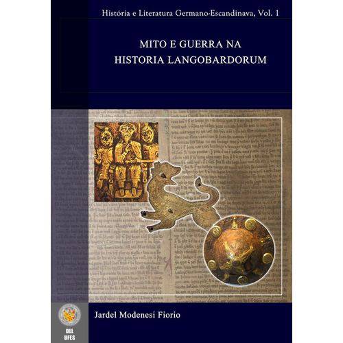 Mito e Guerra na História Langobardorum
