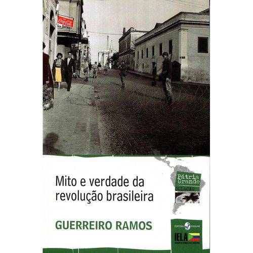 Mito e Verdade da Revolução Brasileira
