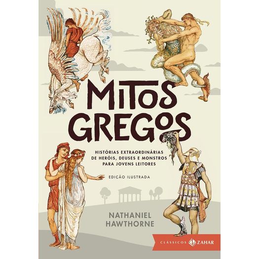 Mitos Gregos - Edicao Ilustrada - Zahar