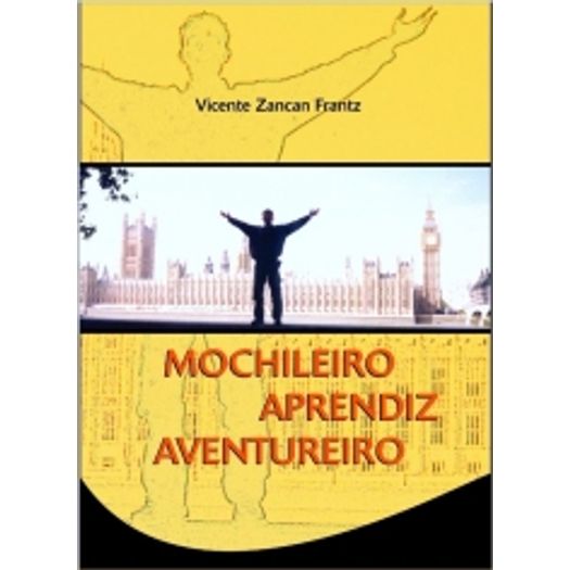 Mochileiro Aprendiz Aventureiro - Autores