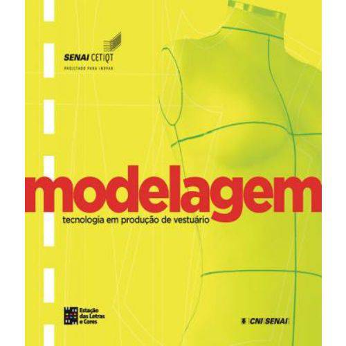 Modelagem - Tecnologia em Producao de Vestuario - 02 Ed