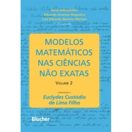 Modelos Matematicos na Ciencias Nao Exatas - Vol 2 - Blucher