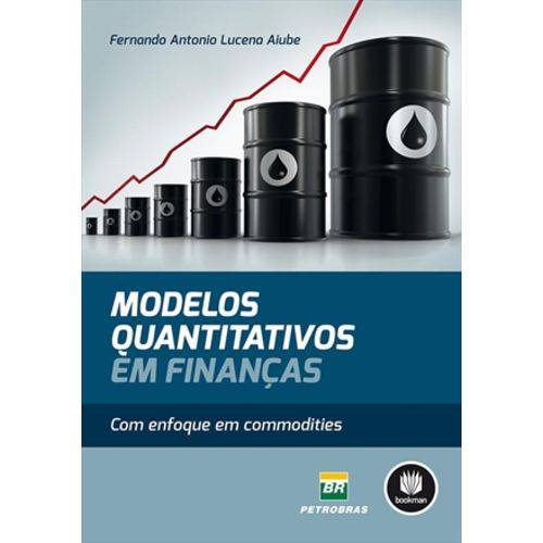 Modelos Quantitativos em Financas - com Enfoque em Commodities