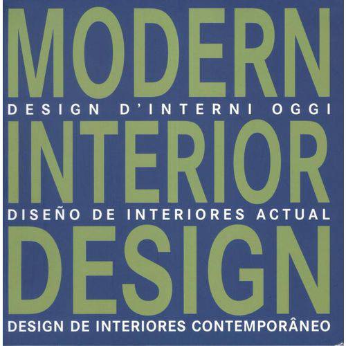 Modern Interior Design-design D´interni Oggi-diseño de Interiores Actual-design de Interiores