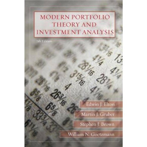 Modern Portfolio Theory And Investment Analysis - 7th Ed