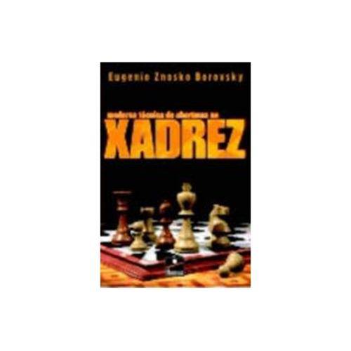 Moderna Tecnica de Aberturas no Xadrez