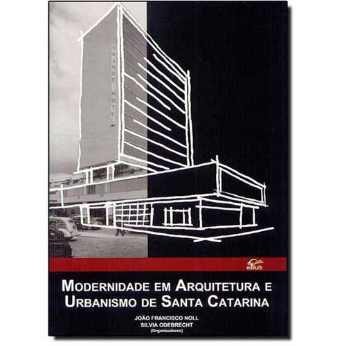 Modernidade em Arquitetura e Urbanismo de Santa Catarina