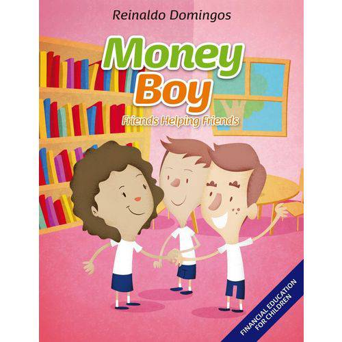 Money Boy - Friends Helping Friends