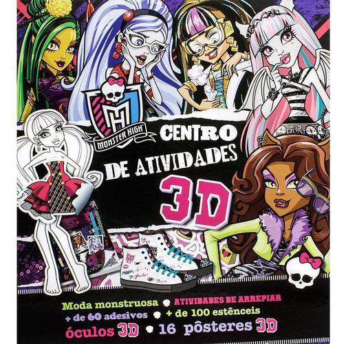 Monster High - Centro de Atividade 3d - Editora Dcl