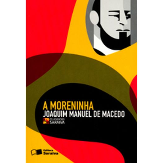 Moreninha, a - Classicos - Saraiva