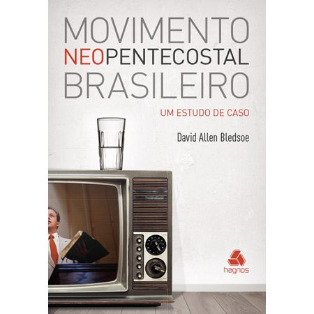 Movimento Neopentecostal Brasileiro