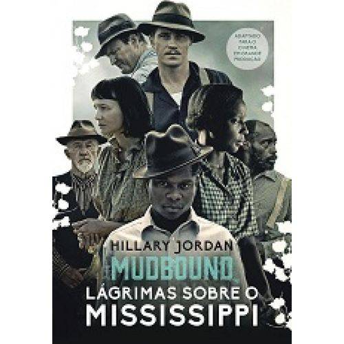 Mudbound - Lagrimas Sobre o Mississippi