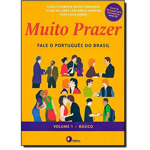 Muito Prazer: Fale o Português do Brasil - Vol.1 Básico - Inclui Áudio Cd