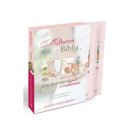 Mulheres na Bíblia (Edição Especial em 3 Volumes)