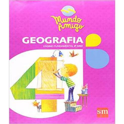 Mundo Amigo - Geografia - Ef I - 3 Ano - 2 Ed
